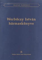 Werbőczy István hármaskönyve 