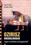 Ozirisz birodalmában : Hankó Ildikó
