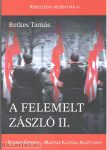 Retkes Tamás- Felemelt zászló II