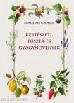   Kertészeti, fűszer- és gyógynövények - Komlóssy György