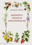   Kertészeti, fűszer- és gyógynövények - Komlóssy György