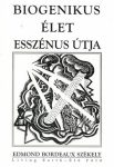 Biogenikus élet esszénus útja :  Edmond Bordeaux Székely