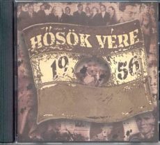 1956 - Hősök vére - válogatás CD : Titkolt Ellenállás