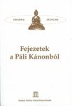   Fejezetek a Páli Kánonból- Szutta Pitaka a Buddha Tanításainak Gyűjteménye: Ermesz Csaba