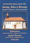   Somogy, Tolna és Baranya középkori templomai : Gondos Béla, Horváth Zoltán György
