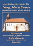   Somogy, Tolna és Baranya középkori templomai : Gondos Béla, Horváth Zoltán György