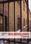 Neoliberalizmus a közellenség :  Mészáros G. László