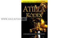 Atilla Kódex- Antik források a hunok királyáról
