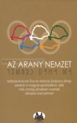 Az arany nemzet DVD!- Mátyás Szabolcs