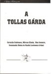   A tollas gárda - Corneliu Codreanu, Mircea Eliade, Nae Ionescu, Constantin Noica és Vasile Lovine