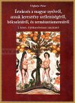   Véghelyi Péter- Értekezés a magyar nyelvről,annak keresztény szellemiségéről,bölcseletéről, és természetismeretéről I-II-III
