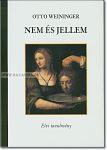 Nem és jellem - Otto Weininger