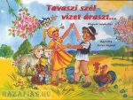 TAVASZI SZÉL VIZET ÁRASZT...-Magyar népköltészet