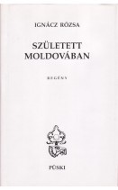 Született Moldovában : Ignácz Rózsa