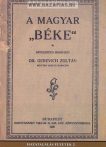   Hazatalálás füzetek 2. A magyar "béke"-Trianon-leleplezett nemzetgyilkossági kísérlet -Dr. Gerevich Zoltán, Pap Gábor 