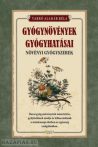   Gyógynövények gyógyhatásai - Növényi gyógyszerek - Varró Aladár Béla