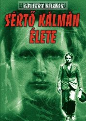 Gellért Vilmos: Sértő Kálmán élete Gellért Vilmos: Sértő Kálmán élete