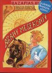 Pósa bácsi Aranymesekönyv - ajándék hangoskönyvvel 